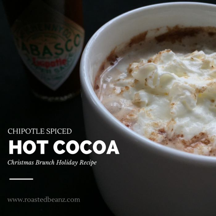 Tabasco Chipotle Espresso Hot Cocoa Christmas Brunch Recipe © Rachel Hull www.roastedbeanz.com #SeasonedGreetings #Ad #Cbias #Shop