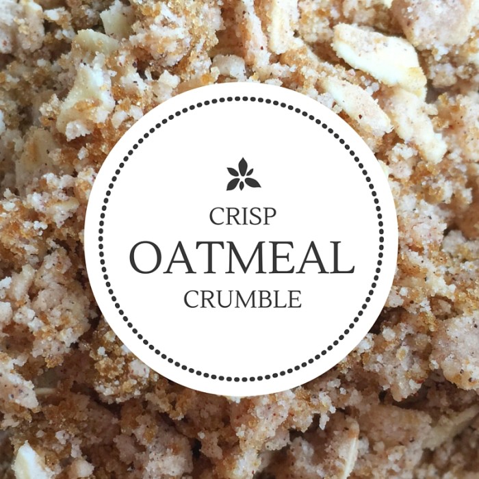 Crisp Oatmeal Crumble © www.roastedbeanz.com #SipAndBeFit #ad #collectivebias #shop
